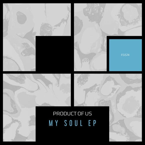 Product of us - My Soul EP [FG574]